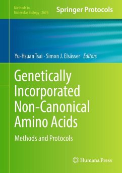 Genetically Incorporated Non-Canonical Amino Acids (eBook, PDF) Cover Genetically Incorporated Non-Canonical Amino Acids (eBook, PDF)