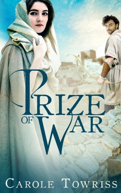 Prize of War (eBook, ePUB) - Towriss, Carole