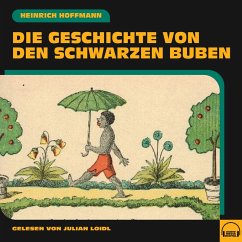 Die Geschichte von den schwarzen Buben (MP3-Download) - Hoffmann, Heinrich