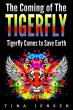 The Coming of the Tigerfly (eBook, ePUB) - Bild 1
