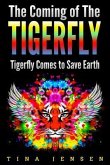 The Coming of the Tigerfly (eBook, ePUB)