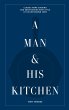 A Man & His Kitchen (eBook, ePUB) - Bild 1