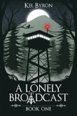 A Lonely Broadcast (eBook, ePUB)