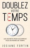 Doublez votre temps (eBook, ePUB)