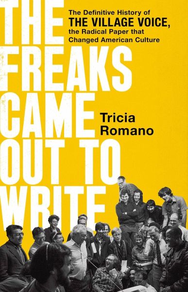 The Freaks Came Out to Write (eBook, ePUB) The Freaks Came Out to Write (eBook, ePUB)