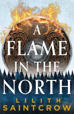 A Flame in the North (eBook, ePUB) - Saintcrow, Lilith