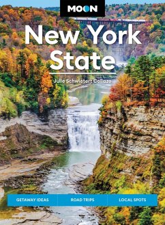 Moon New York State (eBook, ePUB) - Schwietert Collazo, Julie; Moon Travel Guides