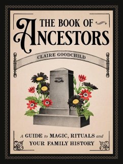 The Book of Ancestors (eBook, ePUB) - Goodchild, Claire