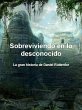 Sobreviviendo en lo desconocido: La... - Bild 1