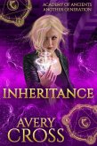 Inheritance (Academy of Ancients, #10) (eBook, ePUB) Inheritance (Academy of Ancients, #10) (eBook, ePUB)