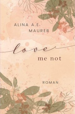 Cover Love Me Not (eBook, ePUB)