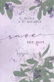 Save Me Not (eBook, ePUB)