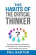 The Habits of The Critical Thinker: Set... - Bild 1