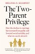 The Two-Parent Privilege (eBook, ePUB) - Bild 1