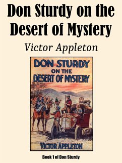 Don Sturdy on the Desert of Mystery (eBook, ePUB) - Appleton, Victor