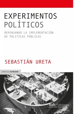 Experimentos políticos (eBook, ePUB) - Ureta, Sebastián