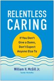 Relentless Caring (eBook, ePUB)