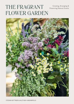 The Fragrant Flower Garden (eBook, ePUB) - Bittner, Stefani; Harampolis, Alethea