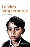 La vida simplemente (eBook, ePUB)