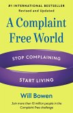 A Complaint Free World, Revised and Updated (eBook, ePUB)