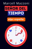 Señor Del Tiempo (eBook, ePUB) Señor Del Tiempo (eBook, ePUB)