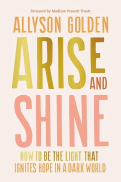 Arise and Shine (eBook, ePUB) - Golden, Allyson