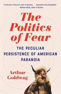 The Politics of Fear (eBook, ePUB) - Goldwag, Arthur