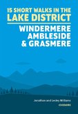 Short Walks in the Lake District: Windermere Ambleside and Grasmere (eBook, ePUB)