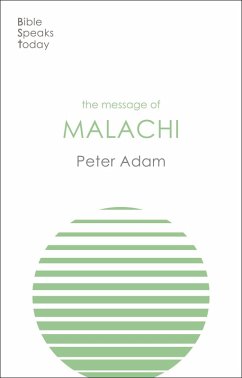 The Message of Malachi (eBook, ePUB) - Adam, Peter