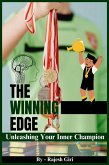 The Winning Edge: Unleashing Your Inner Champion (eBook, ePUB)
