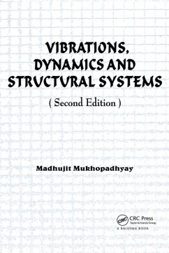 Vibrations, Dynamics and Structural Systems 2nd edition (eBook, PDF) - Mukhopadhyay, Madhujit