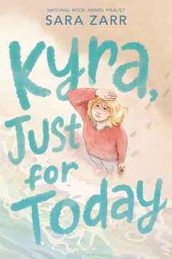 Kyra, Just for Today (eBook, ePUB) - Zarr, Sara