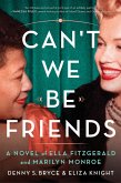 Can't We Be Friends (eBook, ePUB)