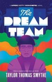 The Dream Team (eBook, ePUB)