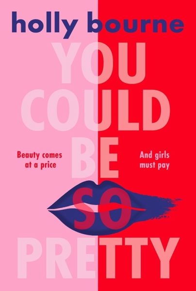 You Could Be So Pretty (eBook, ePUB) You Could Be So Pretty (eBook, ePUB)
