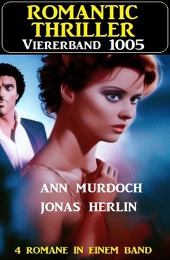Romantic Thriller Viererband 1005 (eBook, ePUB) - Herlin, Jonas; Murdoch, Ann