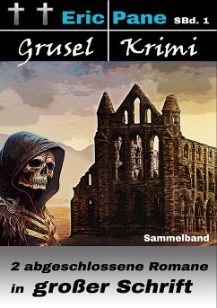 Eric Pane Grusel-Krimi Sammelband 1 (eBook, ePUB)