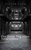 Der letzte Tag eines Verurteilten (eBook, ePUB)