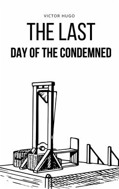 The last day of the condemned (eBook, ePUB)