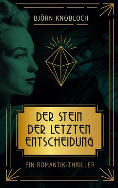 Der Stein der letzten Entscheidung (eBook, ePUB)