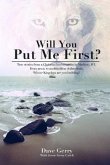 Will You Put Me First? (eBook, ePUB)