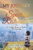 My Journey to Spiritual Restoration (eBook, ePUB)