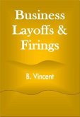 Business Layoffs & Firings (eBook, ePUB) Business Layoffs & Firings (eBook, ePUB)