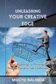 UNLEASHING YOUR CREATIVE EDGE (eBook, ePUB)