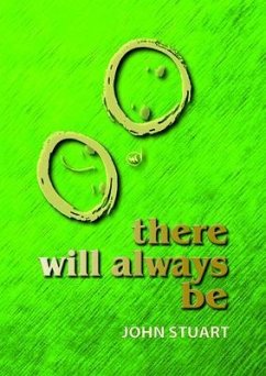 There Will Always Be (eBook, ePUB) - Stuart, John