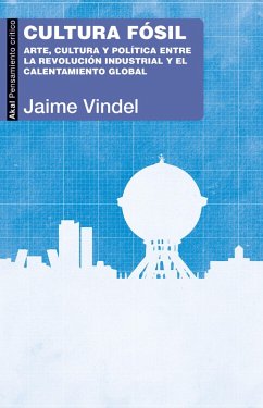 Cultura fósil (eBook, ePUB) - Vindel, Jaime