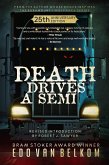 Death Drives a Semi: 25th Anniversary Edition (eBook, ePUB)