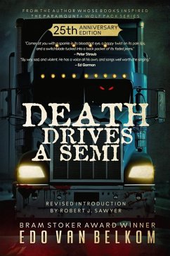 Death Drives a Semi: 25th Anniversary Edition (eBook, ePUB) - Belkom, Edo Van