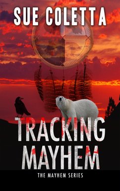 Tracking Mayhem (Mayhem Series, #7) (eBook, ePUB) - Coletta, Sue