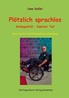 Plötzlich sprachlos (eBook, ePUB) - Keller, Uwe